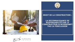 Reconnaissance responsabilité constructeur